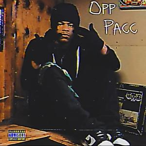 Opp Pacc (Explicit)