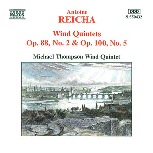 Michael Thompson Wind Ensemble - Wind Quintet in E-Flat Major, Op. 88, No. 2 - I. Lento - Allegro moderato (第一乐章 广板 - 中庸的快板)