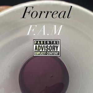 forreal (Explicit)