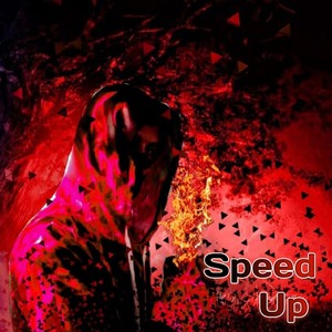 Speed up