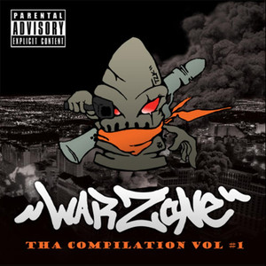 War Zone Tha Compilation, Vol. 1 (Explicit)