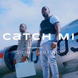 Catch mi (feat. Gedi1000) (Radio Edit|Explicit)