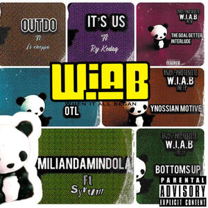 WIAB (when it all began) [Explicit]