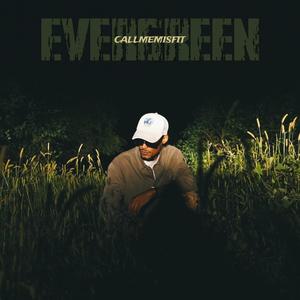 EVERGREEN (Explicit)