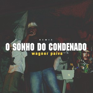 O Sangue do Condenado (Remix)