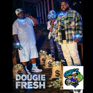 Dougie Fresh (feat. King Don) (Explicit)