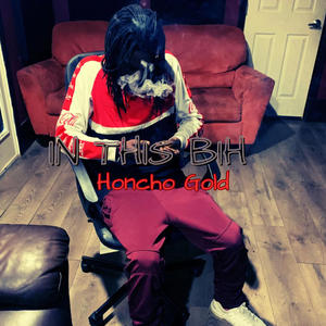 In This Bih (Explicit)