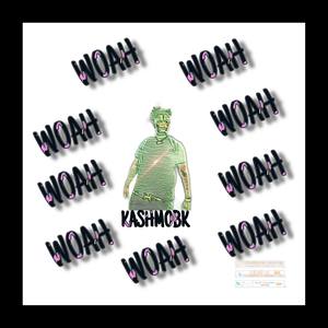 Woah (Explicit)
