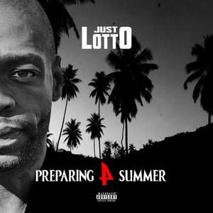 Preparing 4 Summer (Explicit)