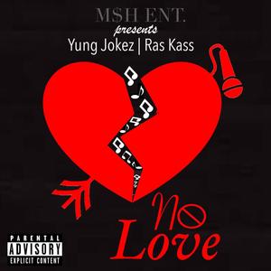 No Love (feat. Ras Kass) [Explicit]