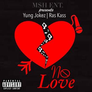 No Love(feat. Ras Kass) (Explicit)
