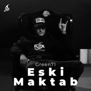 Eski Maktab (Explicit)