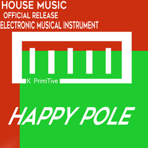 Happy Pole (Original Mix)
