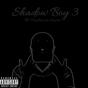 Shadow Boy 3 (Explicit)