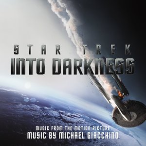 Star Trek: Into Darkness (Music from the Motion Picture) (星际迷航12：暗黑无界 电影原声带)