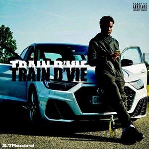 Train d'Vie (Explicit)