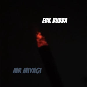 Mr Miyagi (Explicit)