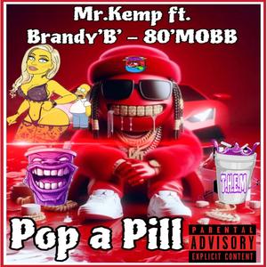 POP A PILL (Explicit)