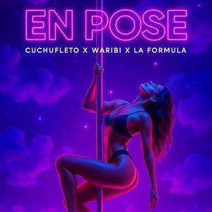 En Pose (feat. Waribi & La Formula Récords)