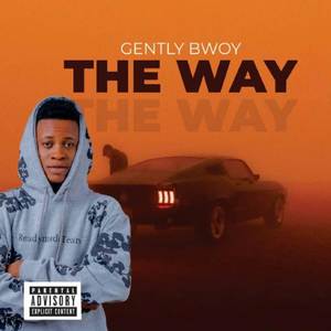 The Way (Explicit)