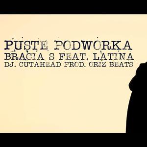 Bracia S - Puste Podwórka (feat. Szymoniarz, Alan, Latina, Dj Cutahead & Oriz Beats) (Explicit)