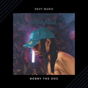 Eres Mía (Explicit)