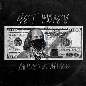 Get money (feat. Luhace) [Explicit]