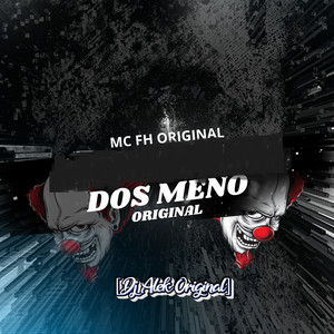 Dos Menó Original (Explicit)