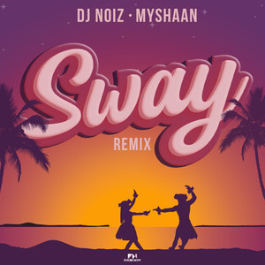 Sway (Remix)