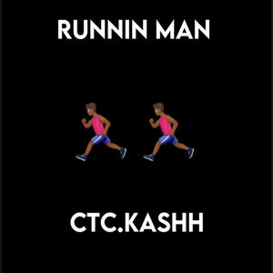 Runnin Man (Explicit)