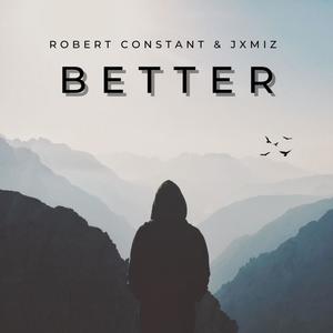 Better (feat. JXMIZ) [Explicit]