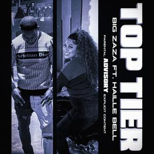 Top Tier (feat. Haille’ Bell) (Explicit)