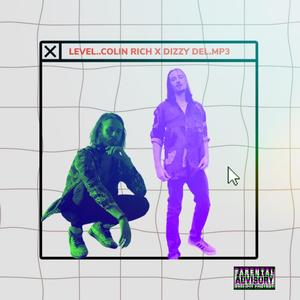 Level (feat. Dizzy Del) [Explicit]