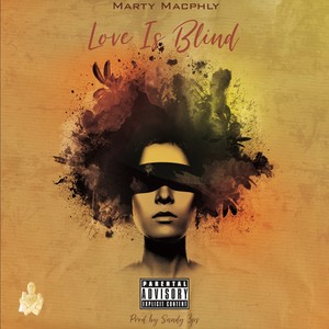 Love Is Blind (Explicit)