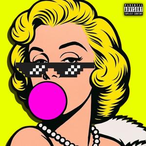 Hubba Bubba (Explicit)