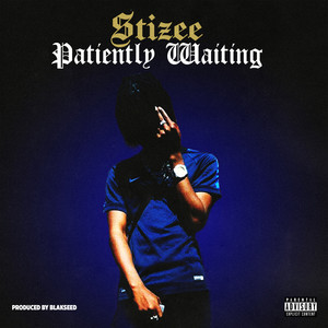 Patiently Waiting (Explicit)