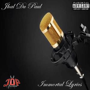 Immortal Lyrics (Explicit)