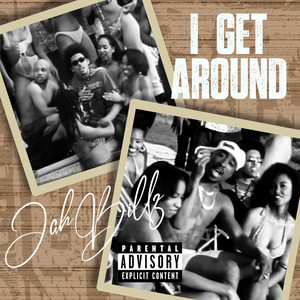 I Get Around (Explicit)