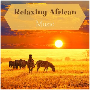 Relaxing African Music - Ethnic Music for Relaxation