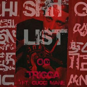 **** List (feat. Gucci Mane) (Explicit)