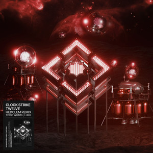 Clock Strike Twelve (Hedclem Remix)