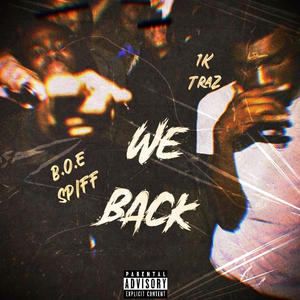 We Back (feat. 1KTRAZ) [Explicit]