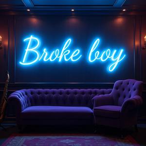 Broke Boy (Explicit)