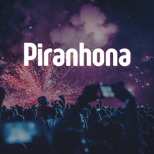 Piranhona (Explicit)