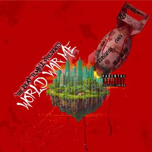 World War Me (feat. Senseless) (Explicit)