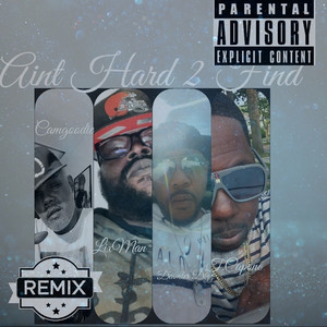 Aint Hard 2 Find (Remix) [Explicit]