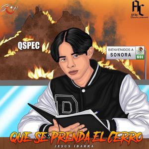 QUE SE PRENDA EL CERRO (Explicit)