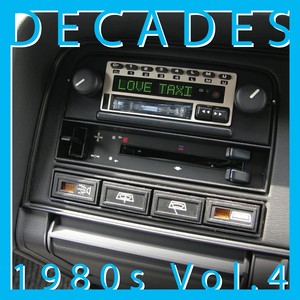 Lovetaxi Decades: 1980's, Vol. 4