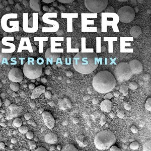 Satellite (The Astronauts Radio Remix)