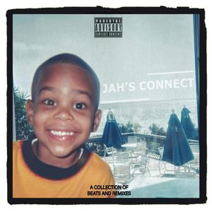 Jah's Connect (Explicit)